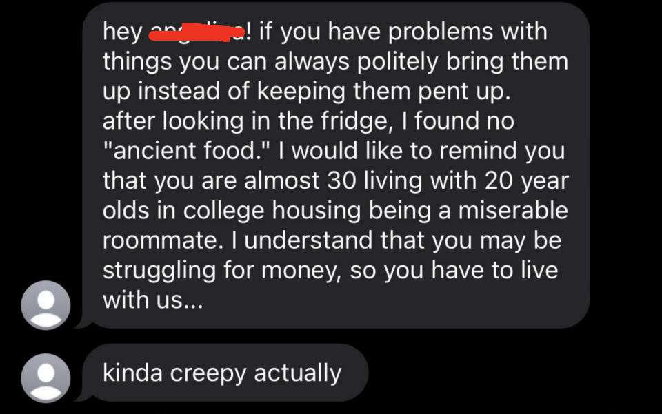 Text conversation expressing concern about living conditions and communication: "After looking in the fridge, I found no 'ancient food.'" Ends with, "kinda creepy actually."