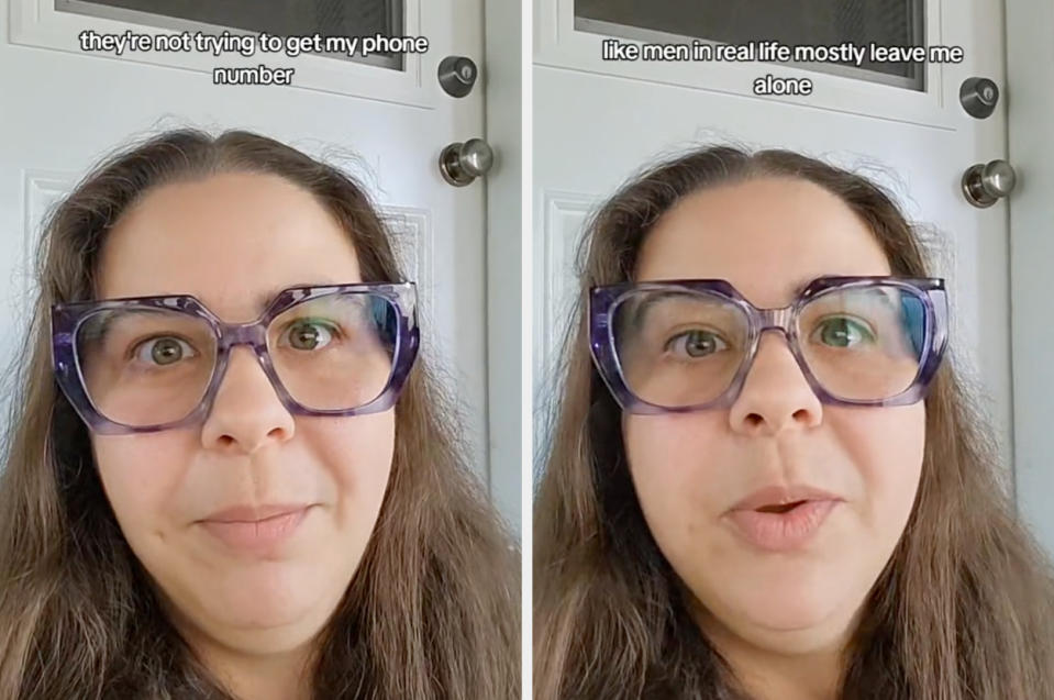 Split image of a woman with glasses; she says in the left panel, "they're not trying to get my phone number," and in the right panel, "like men in real life mostly leave me alone."