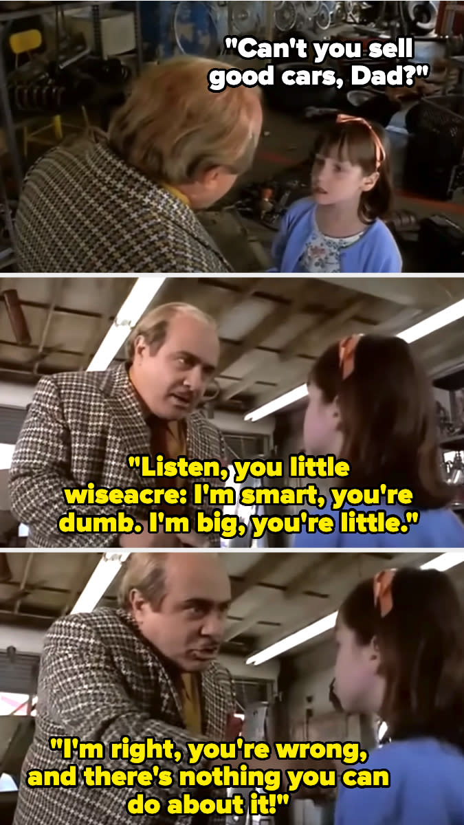Image features several movie scenes from "Matilda" with Danny DeVito as Harry Wormwood and Mara Wilson as Matilda. Harry confronts Matilda with patronizing remarks