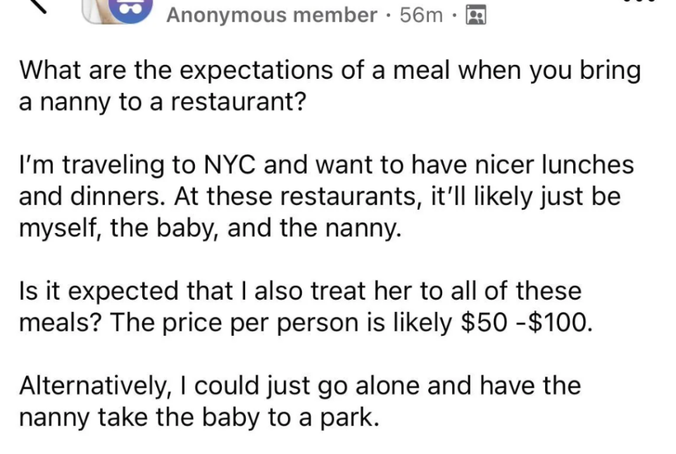 Facebook post from an anonymous member asking about meal expectations when bringing a nanny to a restaurant, including concerns about costs and possible alternatives