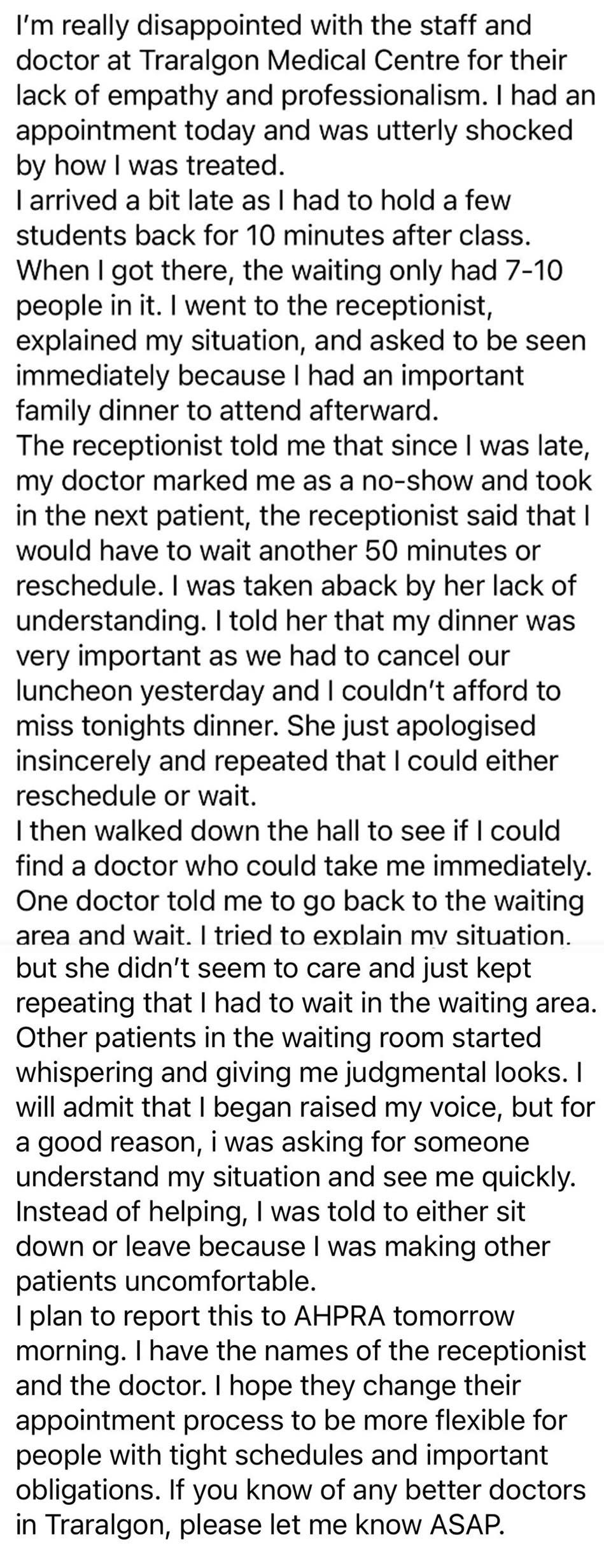 Text describes a person's disappointment with the staff and doctor at Traralgon Medical Centre, emphasizing issues with empathy, long wait times, and administrative delays