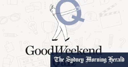 Test your knowledge with the Good Weekend quiz