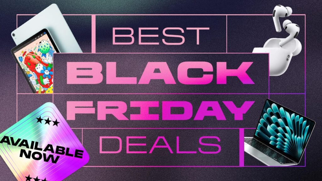 56 Early Black Friday 2025 Deals Already Live From Apple, Bose and Other Top Brands