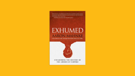 Exhumed recounts the true story of America’s first vampire