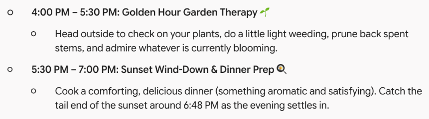 Gemini's evening plan included weeding the garden.